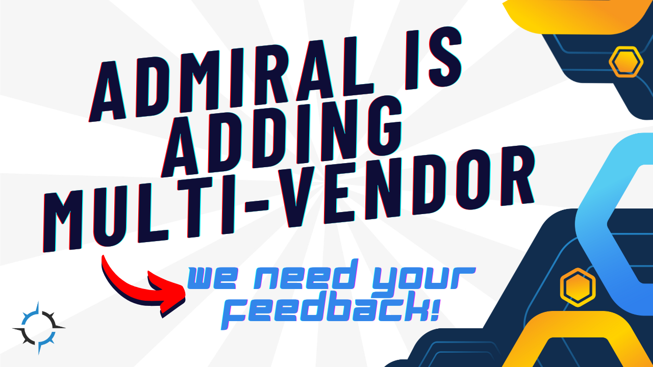 Multi-Vendor Admiral Support